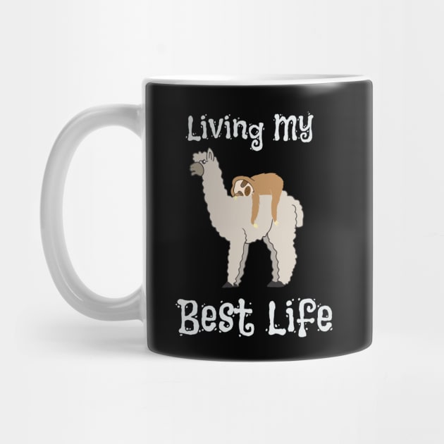 Cute Sloth & Llama Living My Best Life Animal by theperfectpresents